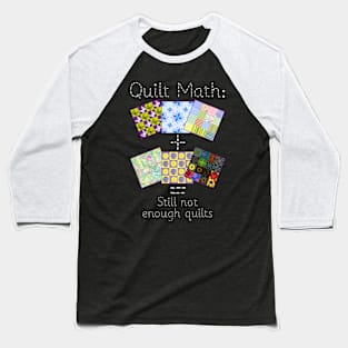 Quilt For Who Love Quilting Quilter Baseball T-Shirt